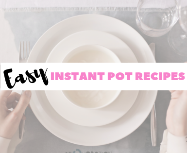 Easy Instant Pot Recipes