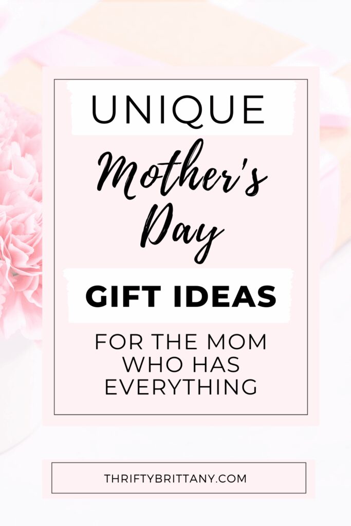 Unique Mother's Day Gift Ideas