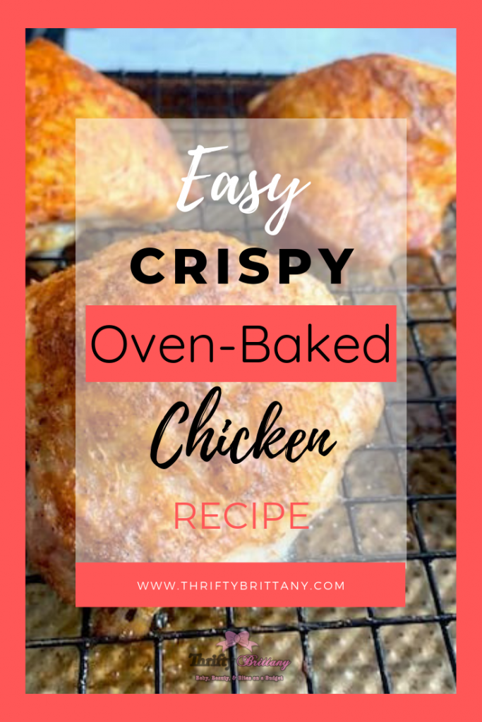 Easy Crispy Oven Baked Chicken Recipe - Thrifty Brittany