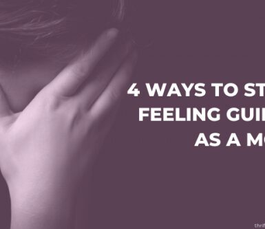 Mom Guilt Blog Banner