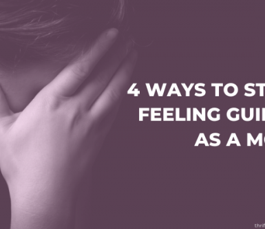 Mom Guilt Blog Banner