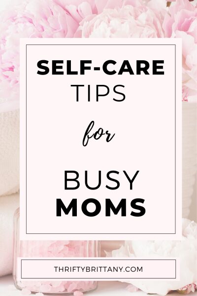 Self-care Tips for Busy moms pin