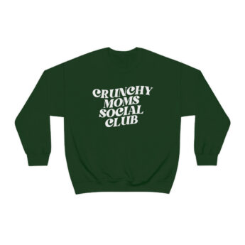 Crunchy Mom Social Club Sweatshirt