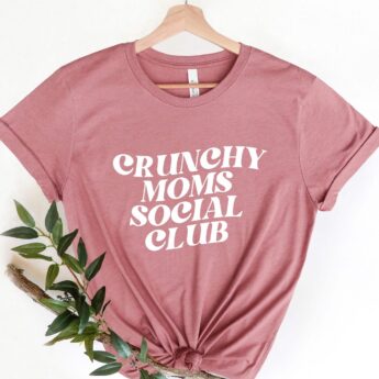 Crunchy Moms Social Club TShirt