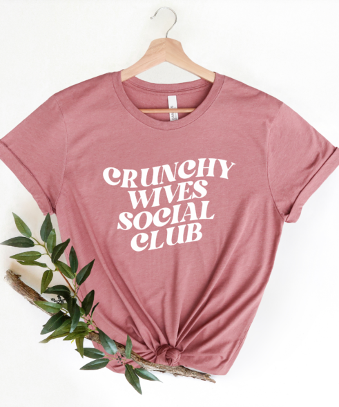 Crunchy Wives Social Club T-Shirt