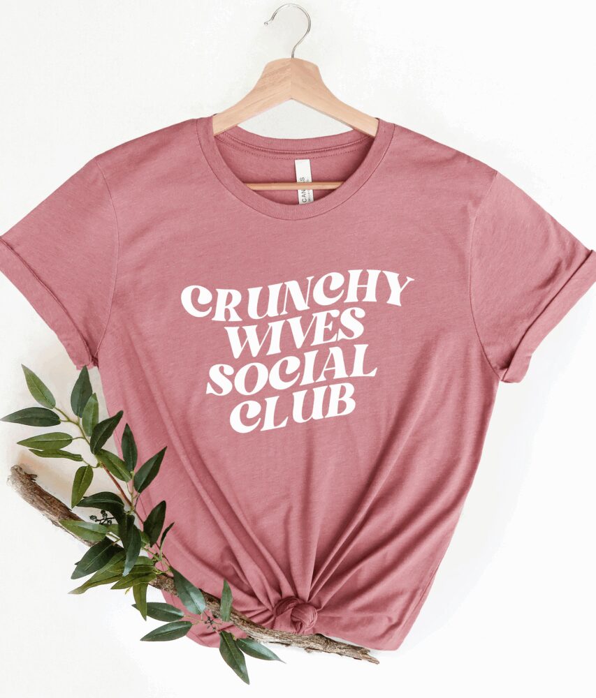 Crunchy Wives Social Club T-Shirt